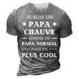 Cool Bald Dad Humour Bald Man Funny Gift For Mens Gift For Women 3D Print Casual Tshirt Grey