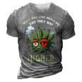 Dad Weed Funny 420 Weed Dad Like Regular Dad Only Higher Gift For Women 3D Print Casual Tshirt Grey