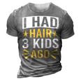 Funny Bald Dad Father Of Three Triplets Husband Fathers Day Gift For Mens Gift For Women 3D Print Casual Tshirt Grey