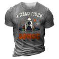 Funny I Need More Space Dad I Teach Space Crew Tech Camp Mom Gift For Women 3D Print Casual Tshirt Grey
