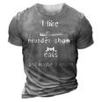 I Like Murder Shows Cats And Maybe 3 People Funny 3D Print Casual Tshirt Grey