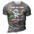 Space Astronaut Planets Birthday Theme Dad Of Birthday Boy 3D Print Casual Tshirt Grey