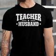 Teacher Husband Of A Teacher Proud Teachers Husband Jersey T-Shirt