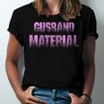 Gusband Material Gay Husband Friends Saying Jersey T-Shirt