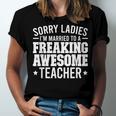 Married To An Awesome Teacher Husband Of A Teacher Jersey T-Shirt