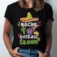 Mexican Husband Nacho Average Groom Cinco De Mayo Jersey T-Shirt