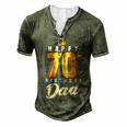 Happy 70Th Birthday Dad Birthday 70 Years Old Dad For Women Men's Henley T-Shirt Green