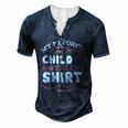 My Favorite Child Gave This Mom Dad Sayings For Women Men's Henley T-Shirt Navy Blue