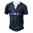 I Heart Anime Dads Love Red Simple Weeb Weeaboo Gay For Women Men's Henley T-Shirt Navy Blue