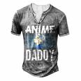 Anime Daddy Saying Animes Hobby Lover Dad Father Papa For Women Men's Henley T-Shirt Grey