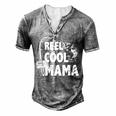 Family Lover Reel Cool Mama Fishing Fisher Fisherman For Women Men's Henley T-Shirt Grey