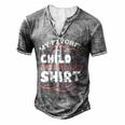My Favorite Child Gave This Mom Dad Sayings For Women Men's Henley T-Shirt Grey