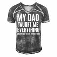 Dad Memorial For Son Daughter My Dad Taught Me Everything Gift For Women Men's Short Sleeve V-neck 3D Print Retro Tshirt Grey