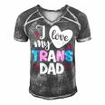 I Love My Trans Dad Proud Transgender Lgbtq Lgbt Family Gift For Women Men's Short Sleeve V-neck 3D Print Retro Tshirt Grey
