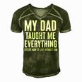 Dad Memorial For Son Daughter My Dad Taught Me Everything Gift For Women Men's Short Sleeve V-neck 3D Print Retro Tshirt Green