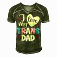 I Love My Trans Dad Proud Transgender Lgbtq Lgbt Family Gift For Women Men's Short Sleeve V-neck 3D Print Retro Tshirt Green
