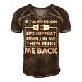 If Im Ever On Life Support Funny Sarcastic Nerd Dad Joke Gift For Women Men's Short Sleeve V-neck 3D Print Retro Tshirt Brown