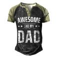 Awesome Like My Dad Sayings Ideas For Fathers Day Men's Henley Raglan T-Shirt Black Forest