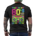 80S Costume 1980S Theme Party Eighties Styles Fashion Outfit 80S Vintage Designs Funny Gifts Mens Back Print T-shirt