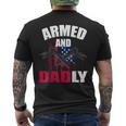 Armed And Dadly Funny Deadly Father For Fathers Day Mens Back Print T-shirt