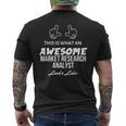 This Is What An Awesome Market Research Analyst Looks Like Men's T-shirt Back Print