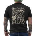Bassist You Can Hear The Music But You Feel The Bass Guitar Men's T-shirt Back Print