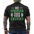 Be Stronger Than Your Excuses Funny Gym Workout Design Mens Back Print T-shirt
