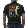 Best Dad By Par Daddy Fathers Day Golf Lover Golfer Men's Back Print T-shirt