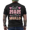 Best Mom In The World Cute Mothers Day Mens Back Print T-shirt