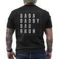 Men Dad Dada Daddy Bruh Fathers Day Vintage Men's Back Print T-shirt