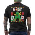 Dope Black Dad African American Black Dad Pride Fathers Day Mens Back Print T-shirt