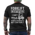Forklift Operator Forklift Certified I Cant Fix Stupid Men's T-shirt Back Print