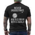 Gifts For Banjo Lovers Never Underestimate An Old Man Banjo Old Man Funny Gifts Mens Back Print T-shirt