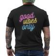 Good Vibes Only Funny Pansexual Pride Gift Lgbtq Pan Flag Mens Back Print T-shirt