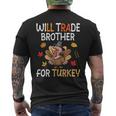 Happy Thanksgiving Day Trader Will Trade Brother For Turkey Men's T-shirt Back Print