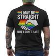 I May Be Straight But I Dont Hate Lgbt Gay Pride Mens Back Print T-shirt