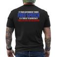 If Your Government Thinks Free Speech Is A Threat Government Funny Gifts Mens Back Print T-shirt