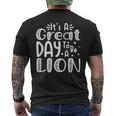 It's Great Day To Be A Lion School Quote Sport Animal Lover Men's T-shirt Back Print