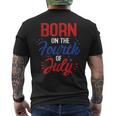 July 4Th Born Patriotic Fourth Of July Birthday Usa Flag Mens Back Print T-shirt