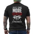 Just One More Car Part I Promise Mechanic Enthusiast Gear Mechanic Funny Gifts Funny Gifts Mens Back Print T-shirt