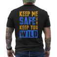 Keep Me Safe I Will Keep You Wild Protect WildlifeWildlife Funny Gifts Mens Back Print T-shirt