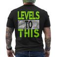 Levels To This Green Color Graphic Men's T-shirt Back Print