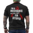 Im Mechanic But Still I Cant Fix Stupid_ Mens Men's Back Print T-shirt