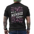 Mendez Surname Last Name Family Its A Mendez Thing Gift For Men Funny Last Name Designs Funny Gifts Mens Back Print T-shirt