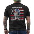 Merry 4Th Of You Know The Thing Happy 4Th Of July Memorial Men's Back Print T-shirt