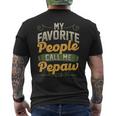 My Favorite People Call Me Pepaw Funny Fathers Day Gifts Gift For Mens Mens Back Print T-shirt