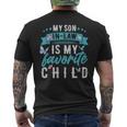 My Son In Law Is My Favorite Child Son In Law Funny - My Son In Law Is My Favorite Child Son In Law Funny Mens Back Print T-shirt