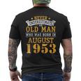 Never Underestimate An Old Man Who Was Born In August 1953 Mens Back Print T-shirt
