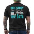 Nice Story Now Show Me The Data Whisperer Data Analyst Mens Back Print T-shirt