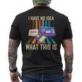 I Have No Idea What This Is Retro 70S 80S 90S Years Men's T-shirt Back Print